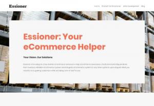 Essioner - Essioner is providing cross-border eCommerce services to help eCommerce businesses check, stock and ship products from oversea, establish and integrate eCommerce systems.