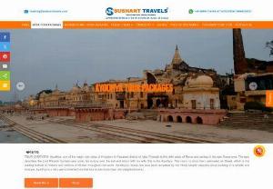 Ayodhya Tour Packages - At Sushant Travels we are offering Ayodhya tour packages at best price. Contact us and book your Ayodhya tour package now.