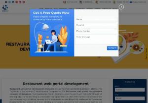Restaurant web portal development company - Restaurant web portal development company acts as the most profitable business in all time. The Techasoft is the leading web portal development Company for the Restaurant web portal development company in Bangalore. Our organization has an experience over the years with the certified team of best experts.