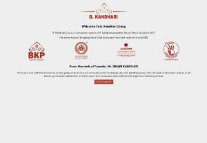 B.Kandhari Group - A Real Estate Company in Mumbai - B. Kandhari Group is a real estate company in Mumbai which provide real estate services. One can Buy, Sell or rent property in Mumbai via group companies.