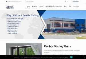 Double Glazing Perth - We are the first in Australia to extrude UPVC profiles for Double Glazed doors & Windows
We are a customer-oriented company and totally focused on giving 100 % satisfaction to our customers. We are one of the biggest manufacturers of UPVC doors and windows in Perth as we manufacture and design the UPVC doors and windows in-house
Many Perth customers have been pleasantly surprised by the low cost of our double glazed windows and doors - we are unbeatable on the price of Double glazing