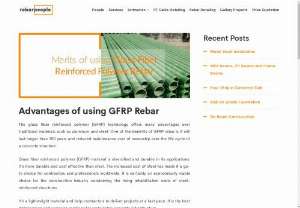 Advantages of using GFRP Rebar - At Rebar People, we provide accurate and cost effective rebar detailing & estimation solutions. We use the latest softwares in the market to provide quality work.