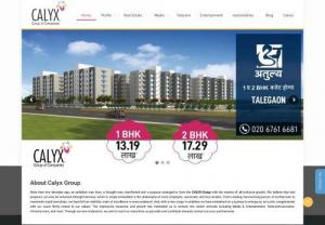 Buy 1 & 2 BHK Flat in Talegaon - More than two decades ago, an ambition was born, a thought was manifested and a purpose emerged to form the CALYX Group with the mantra of all-inclusive growth. We believe that real progress can only be achieved through harmony, which is amply embedded in the philosophy of every employee, associate, and key vendors. From creating mesmerizing pieces of architecture to mammoth sized townships, we have left an indelible mark of excellence in every endeavour. And, with a new surge in ambition we hav
