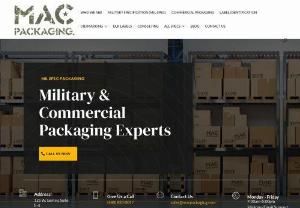 Military Packaging Company | Mil Spec Packaging | MAC Packaging - Family owned Military packaging company since 1976. Our specialists manufacture and design mil spec packaging. We can affix proper MSL's, UID Tags,