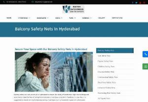  Balcony Safety Net in Hyderabad - Kalyan Enterprises is one of the leading company in providing Balcony Safety Net in Hyderabad  and along with vulnerable services. As we all know balconies are ambitious gesture for apartments and stylistic look for every buildings. But keeping your balconies clean and clear is a challenging aspect. Call Now : 9550280419. 