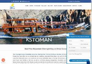 Musandam Overnight Dhow Cruise - Musandam Dhow Cruise Overnight Deals offers cool experience and quiet evening to sleep on the deck. Join us for variety of low price Khasab overnight tour from Dubai for your personal tour plan.