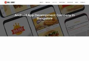 android app development companies in India - Brillmindz is a leading mobile apps development and game development company in India, Saudi, Dubai, Australia. We develop application for Android, iOS, BlackBerry and Windows Platform.	android apps development companies in Bangalore
android apps development company in Bangalore