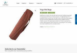 Yoga Mat Bags - You need to look for the best yoga product manufacturers so that you not only have the right products buy also the best quality of yoga products. You can either search for a specific yoga product, such as the best yoga mat bags manufacturers or look for manufacturers from whom you can purchase all types of yoga products. 