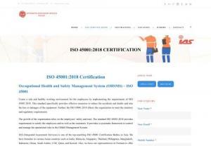 ISO 45001 Certification in Vietnam - IAS is an esteemed ISO 45001 certification body in Vietnam, Occupational Health and Safety Management System (OH&SMS) provides the establishment of an organization\'s commitment to providing a safe working environment for the employees and others.