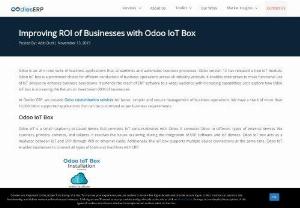 Improving ROI of Businesses with Odoo IoT Box - Generate real-time insights for better decision-making with Odoo IoT box. Explore how Odoo IoT box is enhancing the efficiency of business operations.