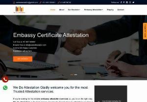 Embassy Attestation-We Do Attestation - We Do Attestation- As we all know that before pursuing for abroad studies, Employment, travel or for other purposes the legalization of the documents is essential to prove the originality to the foreign government so as we do attestation is highly recommended for Embassy Attestation Services in Delhi. We provide our professional services for MEA/HRD/Apostille/Embassy attestation so that you can legally apply for your Educational/Non-educational/commercial purposes.
