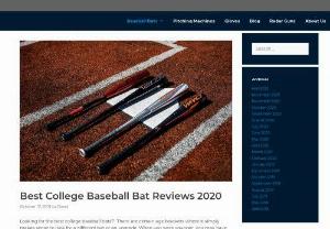 Best College Baseball Bat Reviews - There are numerous products in the market these days which are very much suitable for use by college baseball players. The issue is, as there are the good ones, there are also the best ones and the ones that don\'t just meet the cut at all.