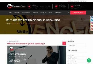 Why are we afraid of public speaking? - The fear of public speaking arises due to some reasons when someone speaks in front of a large crowd to reach the audience Also, strategies are there to overcome fear.