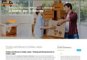 Packers and Movers in Sodala, Jaipur- Relocation Services - D Mariya Packers and Movers in Sodala Jaipur is a leading relocation company in India. We are trusted and reliable packers and movers in Sodala. Call us for Local, Domestic and Vehicle Shifting Services.
