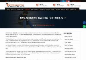 Nios Admission form 2019-2020 apply online 10th-12th through Toppers Mantra - Toppers Mantra is helping the failure students of their academic result. We providing National Institute Of Open Schooling (NIOS) admission for 10th and 12th class and we are also providing coaching for Nios students.