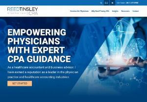 Reed Tinsley, CPA Advises Physicians and Medical Practices - Reed Tinsley, CPA Advises Physicians and Medical Practices, as a healthcare accountant and business advisor to physicians and medical practices, I am  considered a leader in the physician practice and healthcare accounting industries.