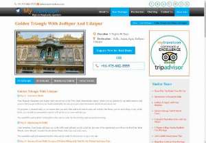 Golden triangel with Jodhpur and Udaipur  - Travel through India\'s most amazing cities under golden triangle tour with jodhpur and Udaipur at my golden triangle tour .You can enjoy cheap price and  best services.
