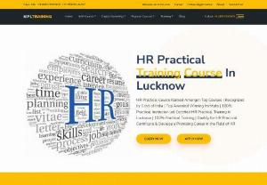 MBA HR Training Company in Lucknow - SIPL Training provides Best HR Practical Training in Lucknow as per the current industry standards. Our training programs will certainly make professionals to secure placements in MNCs. SIPL Training is one of the most recommended HR Training Institute in Lucknow that hands-on practical knowledge / practical implementation on Live projects and will ensure the job with the help of Advanced Level HR Training Courses. At SIPL Training HR Training in Lucknow is conducted by specialist working certif