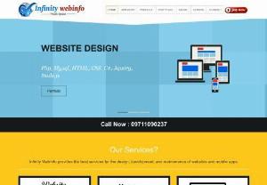 Infinity Webinfo Private Limited Gwalior - The Company Started from 17 November 2011 by the vision and toil of Mr. Kuldeep Singh ( MCA HBTI, Kanpur), Mr. UmaShankar Pandey ( MCA MITS,Gwalior) ,Mr. Raghvendra Singh Dhakad ( MCA MITS,Gwalior). We had a very humble beginning as a forum for Software development, websites and other social sites . Along the way to realization of this vision,We delivers comprehensive web services ranging from custom website design to development of complex internet systems, ecommerce solution.
