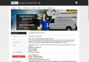 Garage Door Repair Plant City - Garage Door Repair Plant City in Florida is the company people need when they have opener trouble. It\'s an ace in Genie and Liftmaster operating systems, offers same day service and responds fast.
Phone 813-775-9695