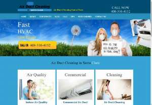 Air Duct Cleaning Santa Clara - For quality cleaning, maintenance, and repairs of air and dryer ducts of all types, Air Duct Cleaning Santa Clara is there to help. The company provides its services to homeowners and businesses in the California area.Phone : 408-310-4152 