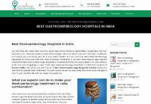 Best Gastroenterology Hospital in Bangalore - Doctorvalley provides the best gastroenterology treatment to visitors from abroad in the best gastroenterology hospital in Bangalore. Best doctors for gastroenterology in Bangalore are available with Doctorvalley to provide treatment to its clients. Visitors are provided best gastroenterology treatment in Bangalore at the hands of experienced and best gastroenterologist doctors in Bangalore.