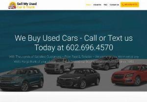 Sell My Used Car and Truck | We Pay Cash Fast Phoenix AZ - Cash for cars and trucks, boats and many more in Scottsdale and Phoenix Arizona at best price. Get cash offer today at Sell my Used Car and Truck!
