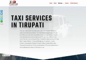 Taxi Service in Tirupati - We are the best taxi services in tirupati to providing cabs/taxies travel services with reasonable & discount prices to anywhere in south india. Book Now!