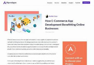 How E-Commerce App Development Benefitting Online Businesses - Building an eCommerce app will significantly benefit your online business. This smart creation will increase the level of user engagement and also increase your revenue bar 
