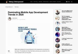 Dominating Mobile App Development Trends in 2020 - Appverticals is an improvement driven affiliation that endeavors to give benefits that get the present and together and coming business territory structures.
