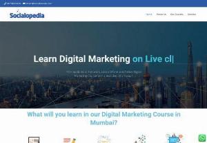 Socialopedia - Looking for Digital Marketing Training in Mumbai? We provide practical training that gives an opportunity for our students to work on real clients projects.