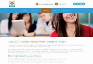 SIA Conflict Management Training in London - The Level 3 Delivering Conflict Management course is an authorize capability which has been created to meet the prerequisites of mentors who wish to convey situation based peace promotion preparing. It is appropriate for conveyance over a wide scope of areas and is of specific advantage to those conveying preparing in a client confronting job.