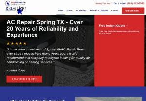 Superior HVAC Repair Spring - AC repair in Spring should be handled by the experts from Superior HVAC Repair Spring. The company possesses over 20 years of experience working in the HVAC industry. Over the two decades spent in the field, no ac installation in Spring can\'t be adequately handled. Along with that, these dedicated group of professional HVAC technicians have the skills and knowledge to take care of all of your heating systems, and indoor air quality needs as well.