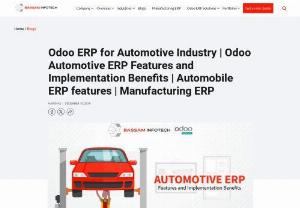 ERP for automotive Industry- Bassam Infotech - Most of the worlds leading automotive parts companies are now using an ERP solution. The ERP for automotive industry can be implemented quickly. Providing cost-effective technical support for the ever-changing business needs of enterprises.