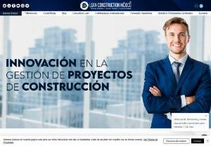 Lean Construction Mxico  - Consulting and Training  Leadership in the Integral Management of Construction Projects  Lean Construction  Virtual and Construction  Last Planner System 
