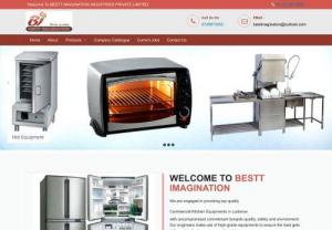 Best Imagination Industries - Bestt Imagination is based in Uttar Pradesh, India. We have a team of highly qualified senior management team and staff to meet international standards and ensure timely delivery of Commercial Kitchen Equipment.
