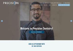 Precision Dentistry - Avail an improved range of general & cosmetic dentistry services from a dentist near you practicing at Precision Dentistry. The dentists make use of the latest technology equipment and techniques, ensuring complete dental wellness and care. Dr Boparai, our dentist in Delta, BC is a trained professional having an avid experience in the field of dentistry and a huge clientele. Book an appointment with a dentist in Strawberry Hill, 72 Ave, Newton, Alluvia, Sunshine Hiils & other nearby locations.