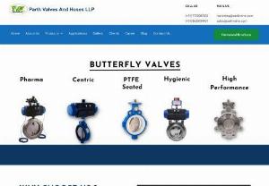 Parth Valves and Hoses LLP - Parth Valves and Hoses LLP. is known as one of the leading manufacturers and suppliers of different types of Valve fittings
such as Gate Valves, Globe Valves, Diaphragm Valves, Ball Valves, Control Valves and many other Valves products.