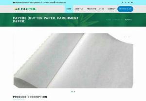 Butter Paper, Parchment Paper | Greaseproof, Glassline, Baking Release Paper at Affordable Prices - We are providing varieties of Paper like Butter Paper, Parchment Paper, Greaseproof, Glassline,Baking Release Paper at Affordable Prices. For more information about Paper please visit ekopac.
We are manufacturing and supplying varieties of Paper like Butter Paper, Parchment Paper, Greaseproof, Glassline, Baking Release Paper at Affordable Prices