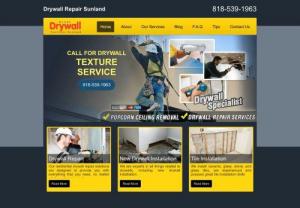 Drywall Repair Sunland - The specialty of Drywall Repair Sunland is the installation of walls, tiles and ceilings. The company is one of the best in California and excels in drywall patching, popcorn removal and tile replacement. Phone : 818-539-1963