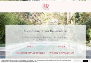 Holy chic Homes - Two exquisite guests houses, a French traditional  Mas in the world  of Provence and a beautiful Colonial Heritage French villa in the hearts of Pondicherry, India.