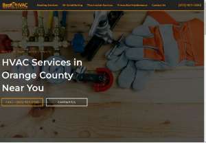 Get Best HVAC Heating Repair Service in Orange County - Hiring us for Best HVAC heating repair service is the best way to get out of stress. Best HVAC heating repair offer you affordable and quick heating repair service in Orange County that will save your time and money.