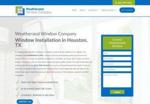 Weatherseal Window Company - Weatherseal Window Company has been installing windows for commercial and residential North Houston properties for more than 25 years. 

Full Address:
13135 Champions Dr
Houston, TX
77069
Phone:
832-304-9355