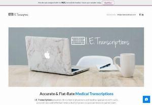I.E. Transcriptions - I.E. Transcriptions provides clinics, family physicians and medical specialists with quick, accurate and cost-effective medical transcriptions so you can focus on patient care.