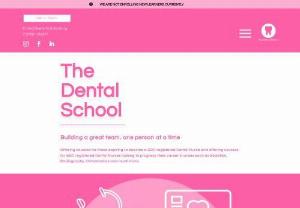 The Dental School - The Dental School is a dental training company that offers courses to aspiring Dental Nurses to help towards getting their first placement in a practice or an already qualified Dental Nurse looking to further their knowledge.