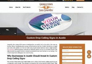 Get Eye-Catching Ceiling Signs in Austin, TX by Georgetown Signs - Maximize your brand awareness with custom ceiling signs by Georgetown Sign Company. We design high-quality, eye-catching, & long-lasting ceiling graphics and signs in Austin, TX. Get a free consultation today!