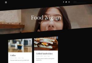 Food Nigam - Food Nigam is a reviewing community that taste and reviews the food from a variety of restaurants of India
