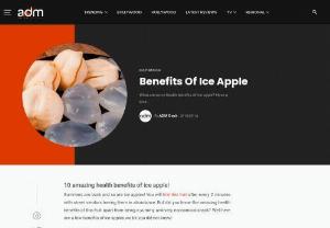 Benefits of Ice Apple - What are some health benefits of Ice apple? Have a look...