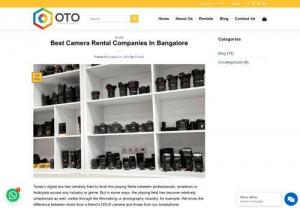 best camera rental sites in bangalore - These are the Best camera rental companies in Bangalore. At OTOworld we facilitate renting of photography & film making gear from rental & production houses
