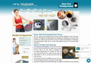 Dryer Vent Cleaning Denton TX - + When things go wrong, Dryer Vent Cleaning Denton TX is here for you. We are always able to provide feedback, and when you need support, our team is ready to make a big effort. If you\'re ready for your dryers to do better, please contact us today for a free estimate. Our team will help you in the best possible way.
Our Services:
	Air Conditioner Duct Cleaning
	Free Estimate
	Dust Mites Removal
	Residential Air Duct Cleaning 
	Dryer Lint Removal
	Dryer Cleaning Service